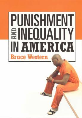 The cover of the book "Punishment and Inequality in America" by Bruce Western